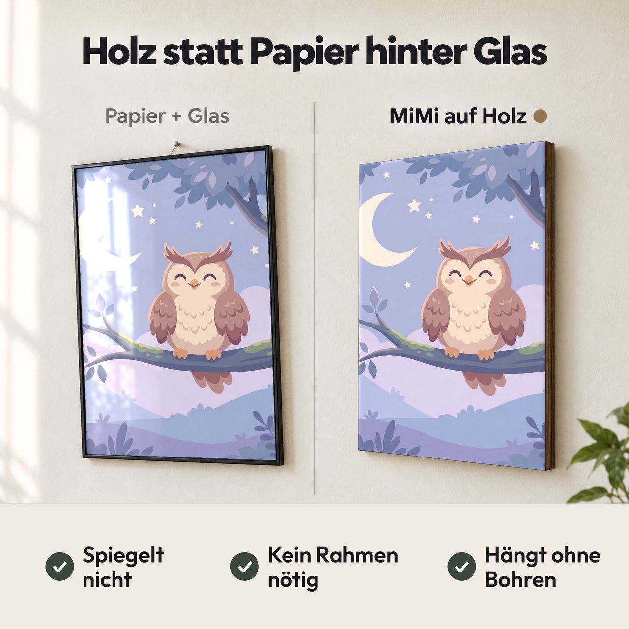 Holzposter Eule unter dem Mond im Vergleich: Papier hinter Glas spiegelt, MiMi auf Holz nicht