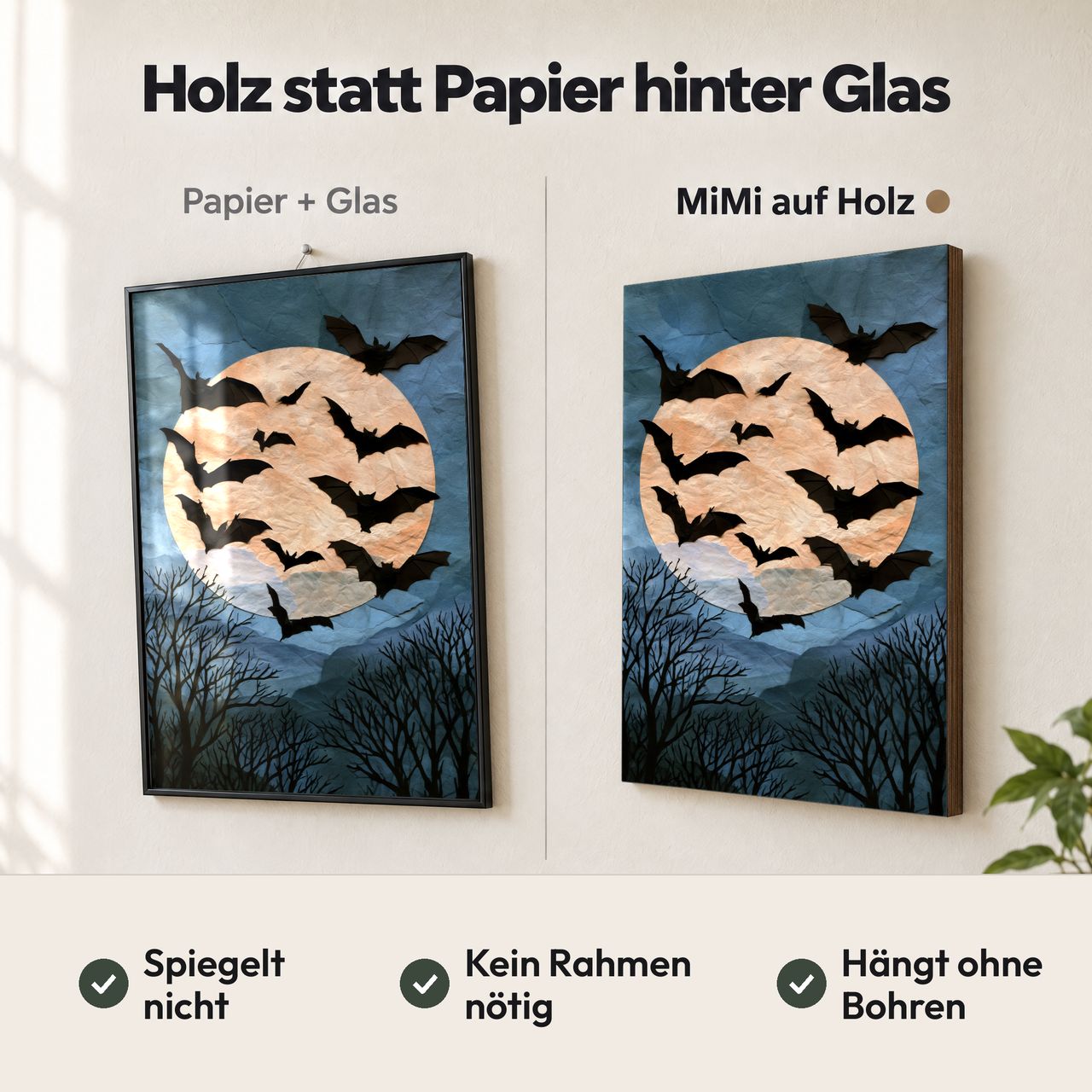 Holzposter Fledermäuse über Mond im Vergleich: Papier hinter Glas spiegelt, MiMi auf Holz nicht