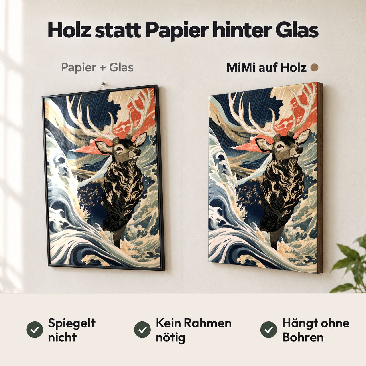 Holzposter Hirsch im Regenwind im Vergleich: Papier hinter Glas spiegelt, MiMi auf Holz nicht