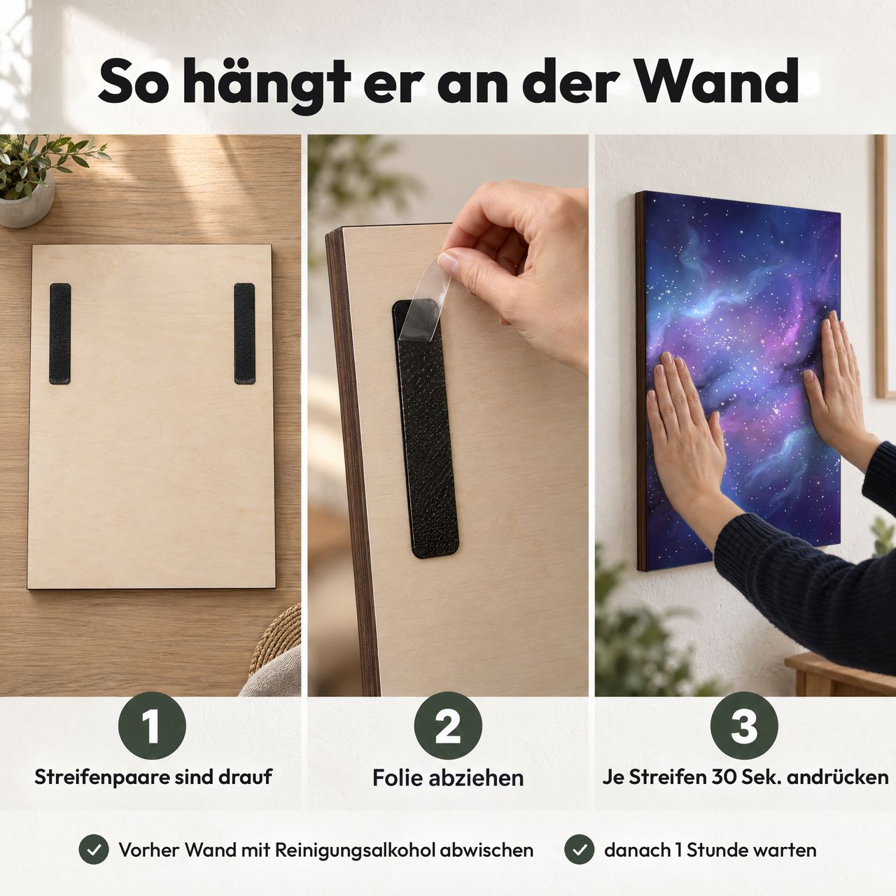Holzposter Blauer Nebel in 3 Schritten an der Wand: Streifen sind drauf, Folie abziehen, andrücken