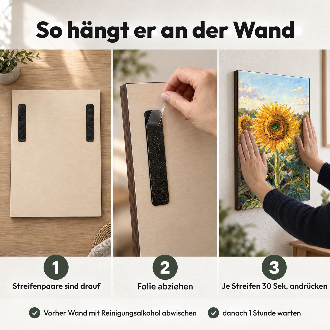 Holzposter Sonnenblumenfeld in 3 Schritten an der Wand: Streifen sind drauf, Folie abziehen, andrücken