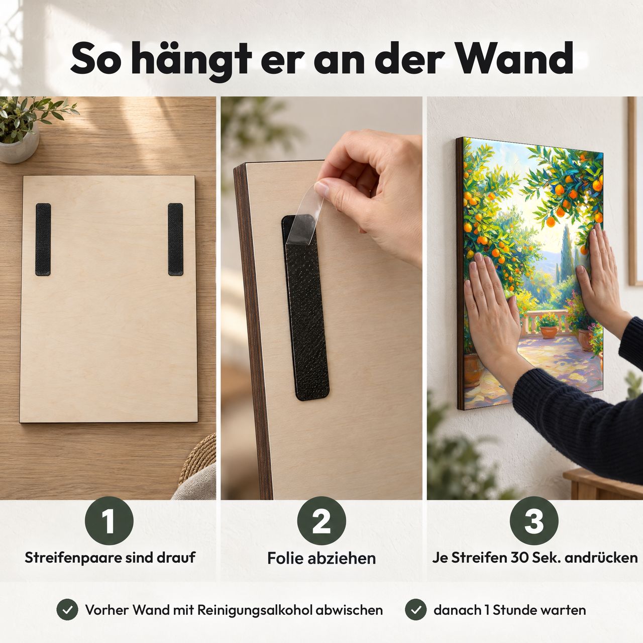 Holzposter Terrassen-Zitrusgarten im Sonnenlicht in 3 Schritten an der Wand: Streifen sind drauf, Folie abziehen, andrücken